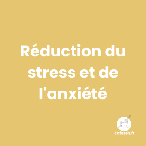 Réduction du stress et de l'anxiété avec le café adaptogène